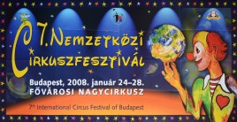 7. Nemzetközi Cirkuszfesztivál Circus poster - Hungary, 2008