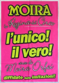 Circo Moira Orfei Circus poster - Italy, 2011