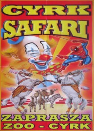 Cyrk Safari Circus poster - Poland, 2014