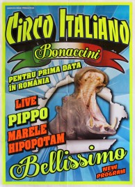 Circo Ita­lia­no Bonaccini Circus poster - Romania, 2017