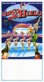 Bellucci Circus - Circo Sobre Hielo Circus poster - Italy, 2005