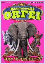 Circo Rolando Orfei Circus poster - Italy, 2017