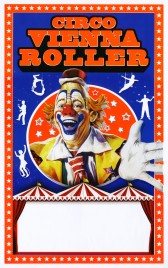 Circo Vienna Roller Circus poster - Italy, 2016