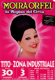 Circo Moira Orfei Circus poster - Italy, 2012