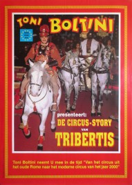 Toni Boltini pres. de Circus-Story van Tribertis Circus poster - Italy, 1996