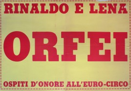 Circo Euro presenta Rinaldo e Lena Orfei Circus poster - Italy, 0