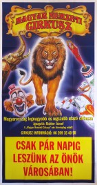 Magyar Nemzeti Circusz Circus poster - Hungary, 2005