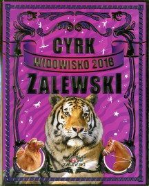 Cyrk Zalewski - Program - Poland, 2016