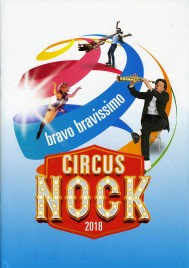 Circus Nock - Program - Switzerland, 2018