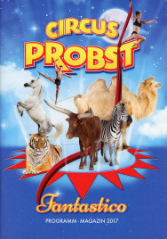 Circus Probst - Program - Germany, 2017