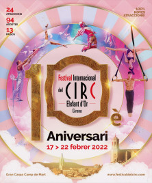 10 Festival International del Circ de Girona - Aniversari - Program - Spain, 2022