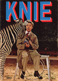 Circus Knie - Program - Switzerland, 1977