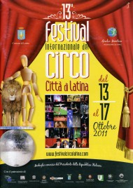 13 Festival Internazionale del Circo Città di Latina - Program - Italy, 2011
