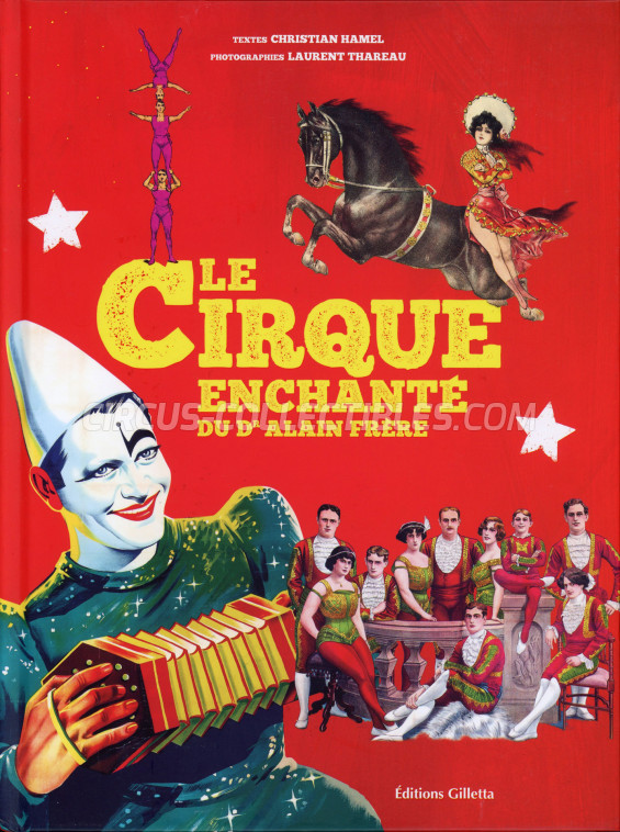 Le Cirque Enchanté du Dr Alain Frère - Book - 2020