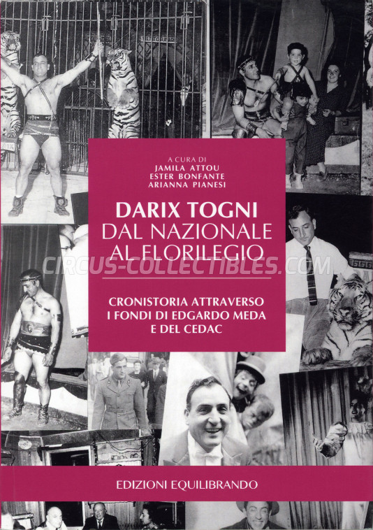 Darix Togni dal Nazionale al Florilegio - Book - 2023