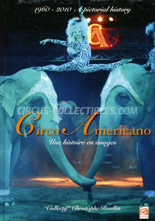 Circo Americano - Une histoire en images - Book - 2010