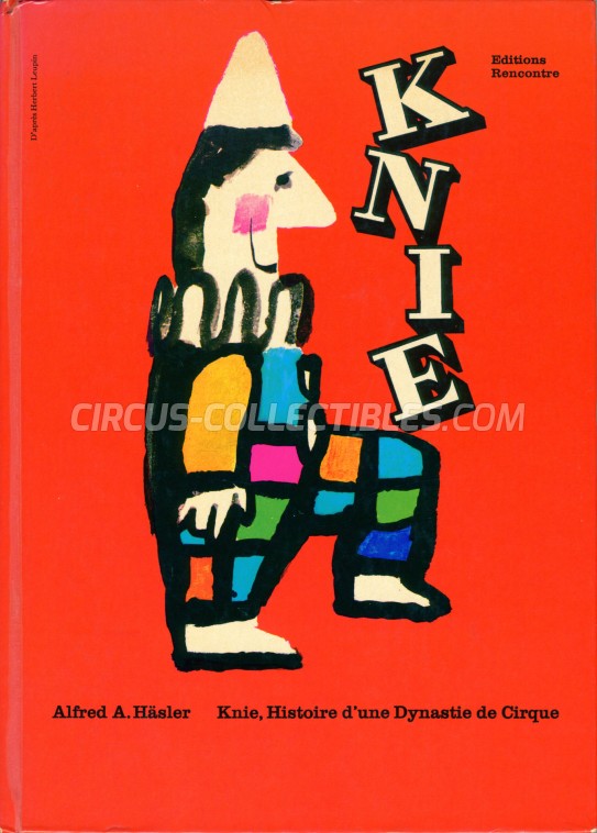 Knie, Histoire d'une Dynastie de Cirque - Book - 1968