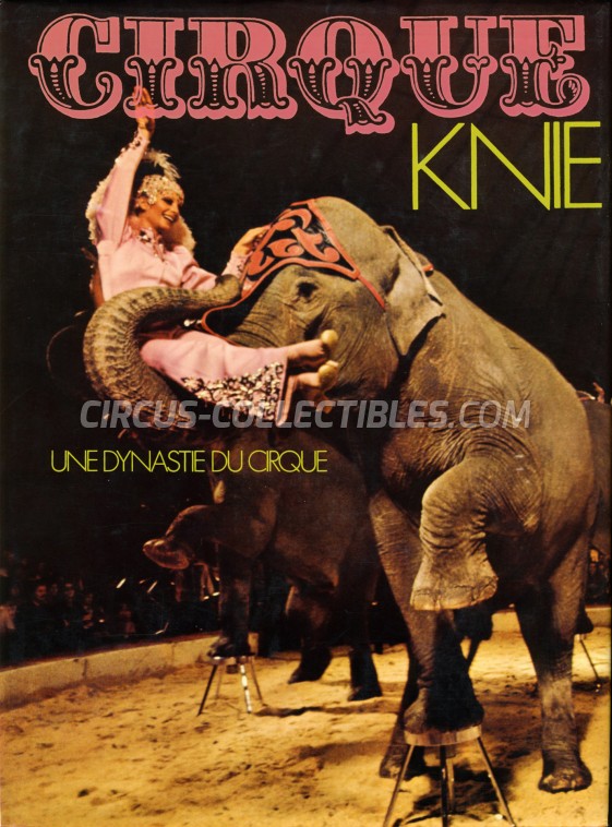 Cirque Knie - Une Dynastie du Cirque - Book - 1975