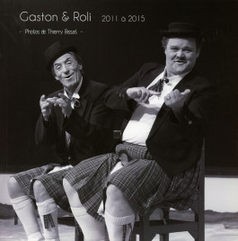 Gaston & Roli - 2011 à 2015 - Book - Switzerland, 2015