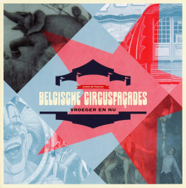 Belgische Circusfaçades - Vroeger en Nu - Book - Netherlands, 2025