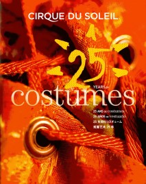 Cirque du Soleil - 25 Years of Costumes - Book - Canada, 2009