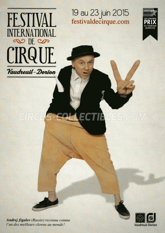 Festival International de Cirque Vaudreuil-Dorion Circus Ticket/Flyer -  2015