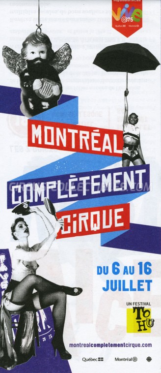 Montréal Complètement Cirque Circus Ticket/Flyer -  2017