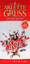 Cirque Arlette Gruss - Osez Le Cirque Circus Ticket - 2018
