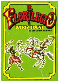 Il Florilegio di Darix Togni Circus Ticket - 2001