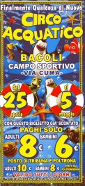 Circo Acquatico Circus Ticket - 0