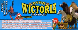 Cyrk Wictoria Circus Ticket - 2015