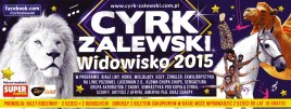 Cyrk Zalewski Circus Ticket - 2015