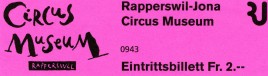 Circus Museum Rapperswil Circus Ticket - 2016