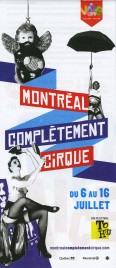 Montréal Complètement Cirque 2017 Circus Ticket - 2017