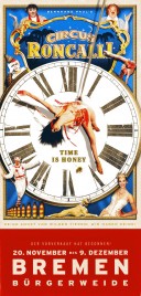 Circus Roncalli - Time is Honey Circus Ticket - 2012