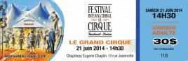 Festival International de Cirque Vaudreuil-Dorion Circus Ticket - 2014